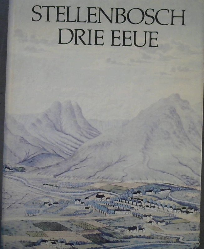 Stellenbosch Drie Eeue Image for Stellenbosch Drie Eeue