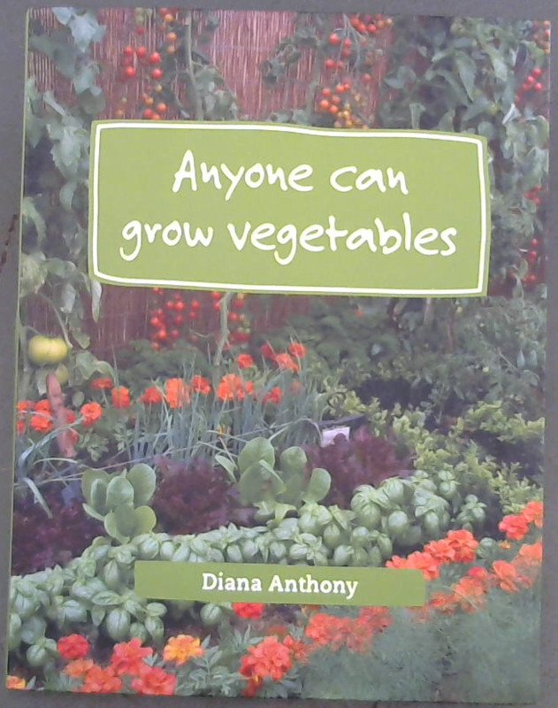 Anyone can Grow Vegetables Image for Anyone can Grow Vegetables