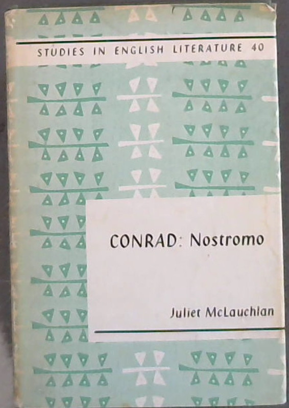 Conrad: Nostromo (Studies in English literature, no. 40) Image for Conrad: Nostromo (Studies in English literature, no. 40)