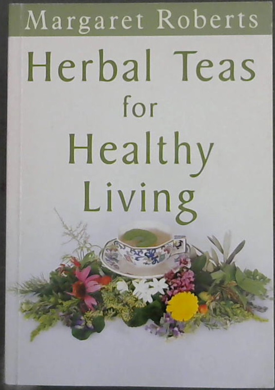 Herbal Teas for Healthy Living Image for Herbal Teas for Healthy Living