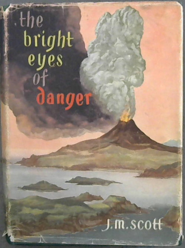 The Bright Eyes of Danger Image for The Bright Eyes of Danger