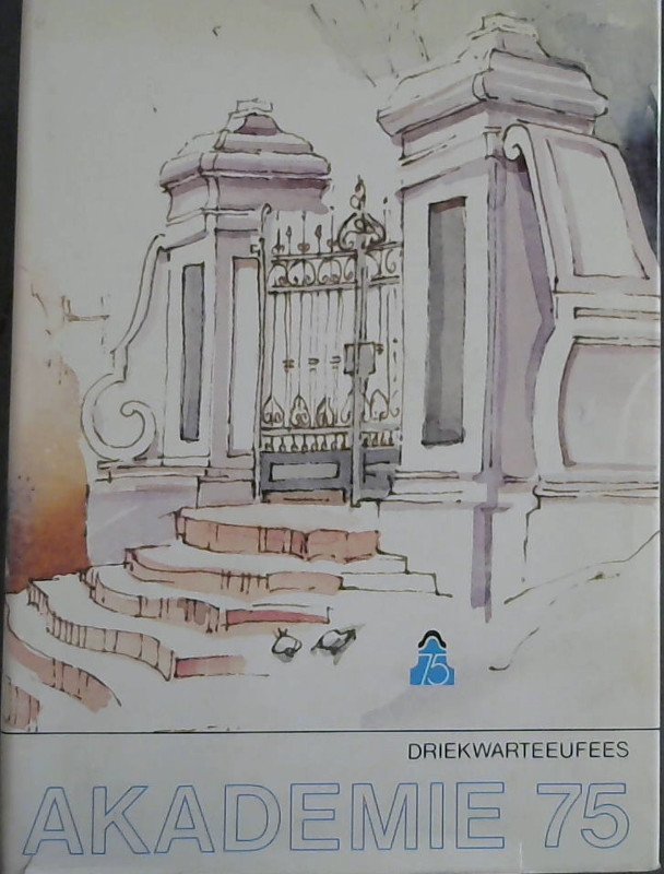 Image for Driekwarteeufees : Akademie 75
