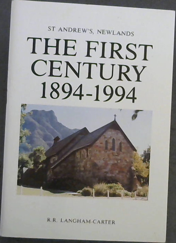 Image for St Andrew's, Newlands : The First Century 1894-1994