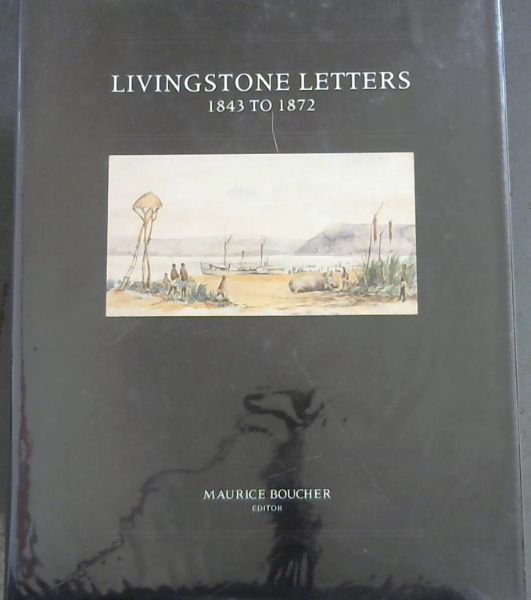Image for Livingstone Letters, 1843 to 1872