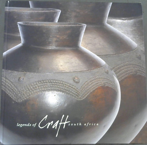 Legends of Craft South Africa : creative craft South Africa vol 2