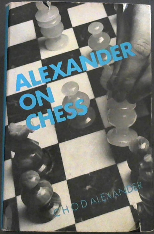 Image for Alexander On Chess