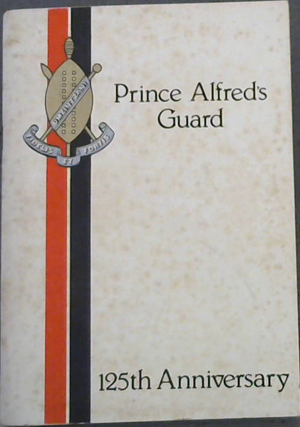 Image for Prince Alfred's Guard : 125th Anniversary