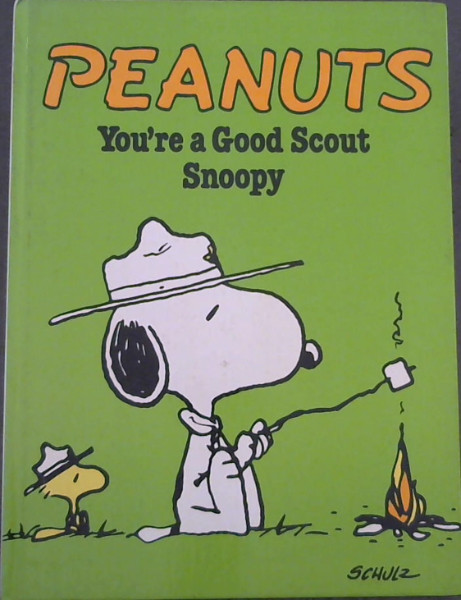 You're a Good Scout, Snoopy (Peanuts / Charles Monroe Schulz)