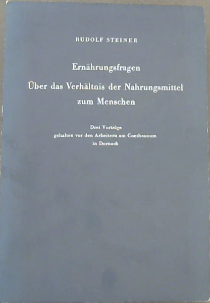 Ernahrungsfragen Uber das Verhaltnis der Nahrungsmittel zum Menschen - Picture 1 of 3