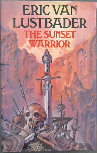 Van Lustbader, Eric .. The Sunset Warrior