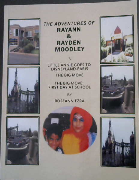 Image for The Adventures of Rayann & Rayden Moodley : In Little Annie Goes to Disneyland-Paris / The Big Move / The Big Move: First Day at School