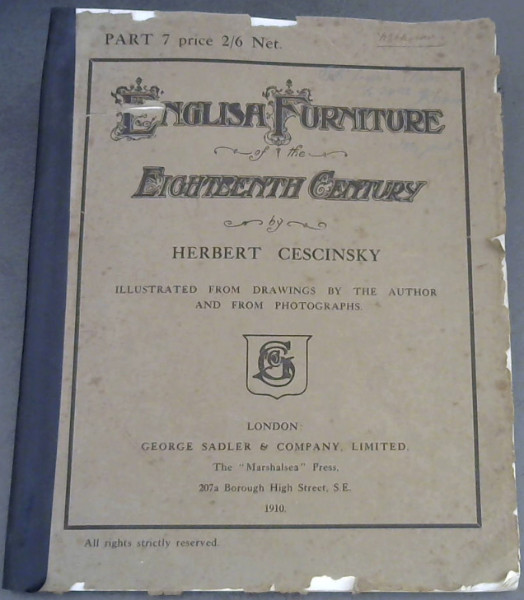 Image for English Furniture of the Eighteenth Century - Part 7 - Illustrated from drawings by the author and from photographs