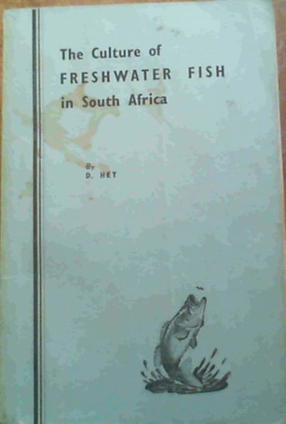 Image for The Culture of Freshwater Fish in South Africa