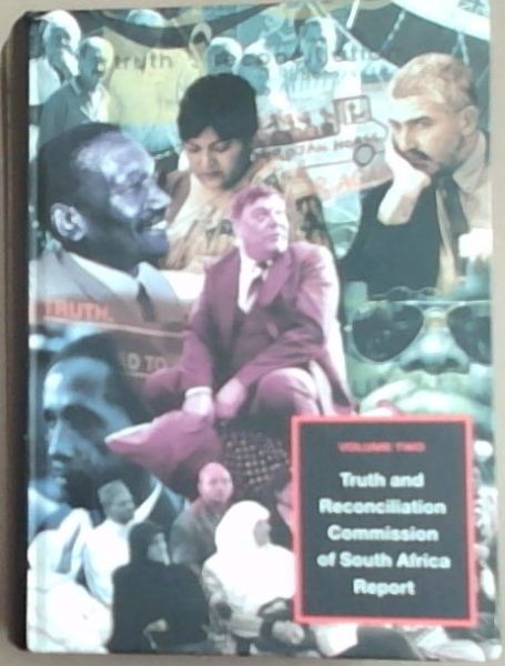 Truth and Reconciliation Commission of South Africa Report, Volume Two