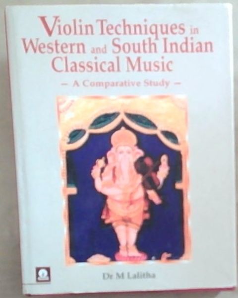 violin-techniques-in-western-and-south-indian-classical-music-a