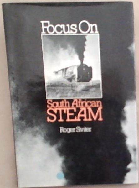 Focus on South African Steam