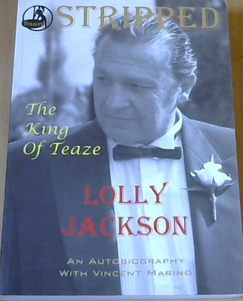 Jackson, Lolly; Marino, Vincent .. Stripped; The King of Teaze - Picture 1 of 3