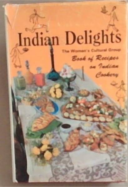 A Treasury of South African Indian Delights : Special Edition on Indian ...