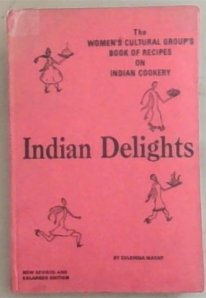 A Treasury of South African Indian Delights : Special Edition on Indian ...