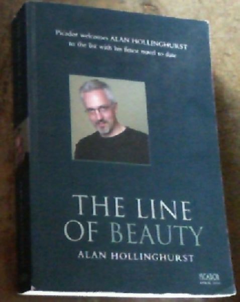 Hollinghurst, Alan .. The Line of Beauty