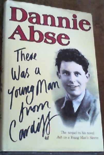 Abse, Dannie .. There Was a Young Man from Cardiff
