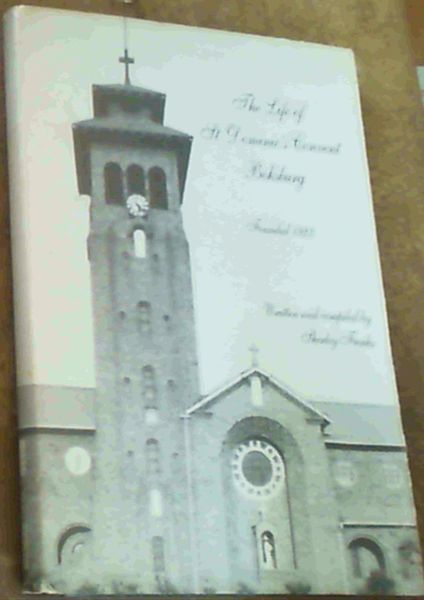 Image for The Life of St. Dominic's Convent Boksburg , Founded 1923