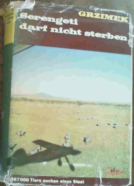 Image for Serengeti darf nicht sterben; 367 000 Tiere Suchen Einen Staat