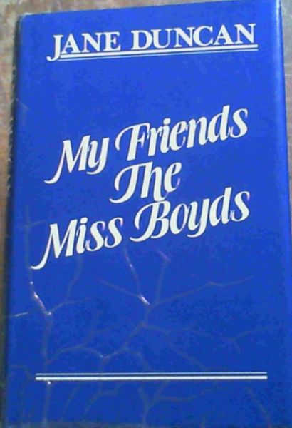 Image for My friends the Miss Boyds
