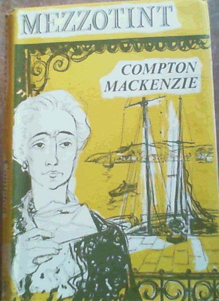 Mackenzie, Compton .. Mezzotint