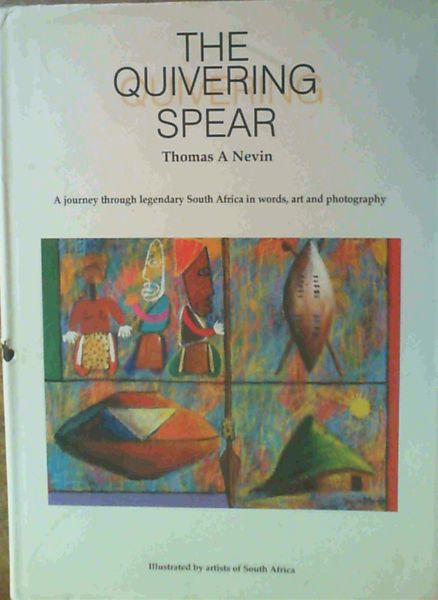 Image for The quivering spear and other South African legends and fables