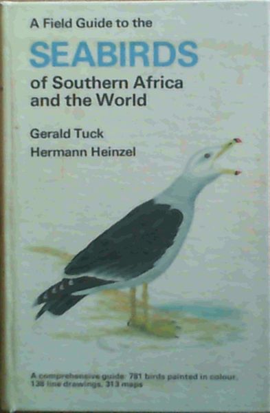 A Field Guide to the Seabirds of Southern Africa and the World