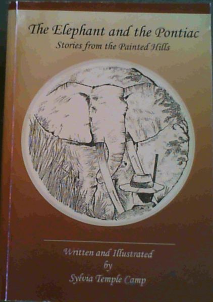 Image for The Elephant and the Pontiac : Stories from the Painted Hills