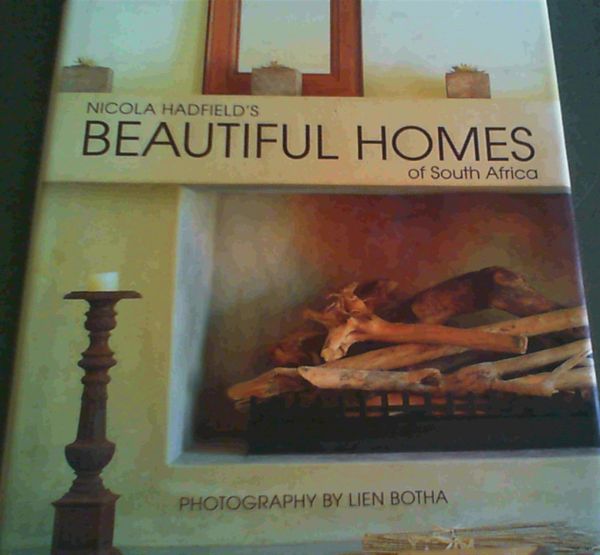 Image for Nicola Hadfield's Beautiful Homes of South Africa