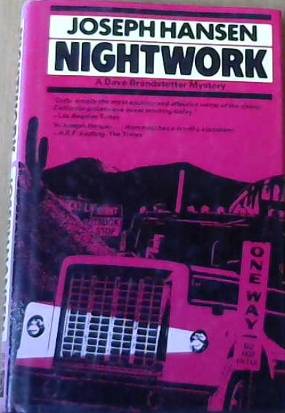Hansen, Joseph .. Nightwork (A Dave Brandstetter Mystery)