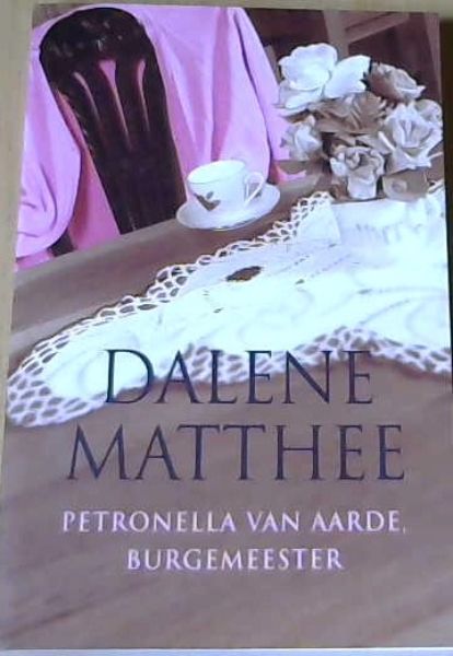 Image for Petronella Van Aarde, Burgemeester