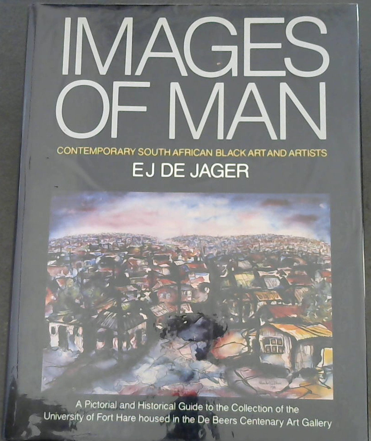 Images of Man: Contemporary South African Black Art and Artists