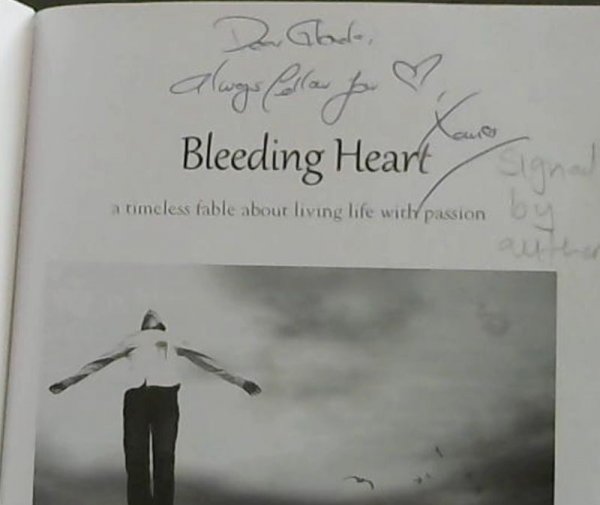 Bleeding Heart: A Timeless Fable About Living Life With Passion