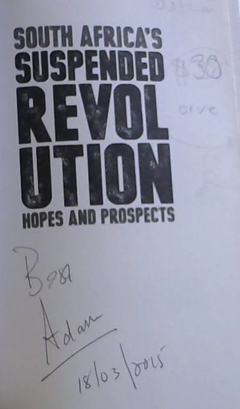 Habib, Adam .. South Africa's Suspended Revolution: Hopes and Prospects