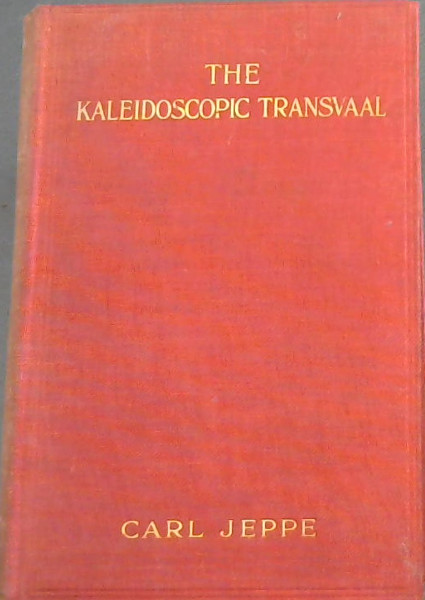 Image for The Kaleidoscopic Transvaal