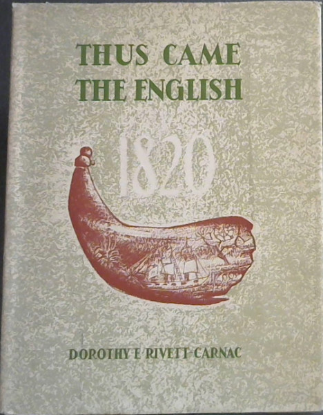 Thus Came the English in 1820 Image for Thus Came the English in 1820