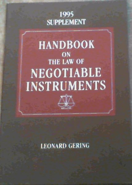 Supplement To The Handbook on the Law of Negotiable Instruments