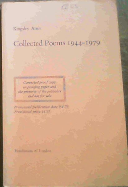 Amis, Kingsley .. Collected Poems 1944 - 1979