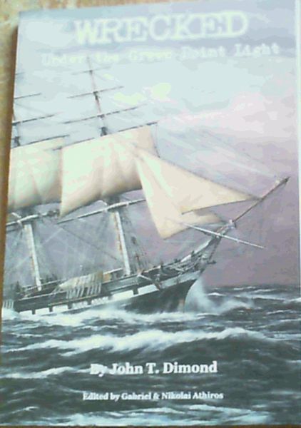 Image for Wrecked Under The Green Point Light