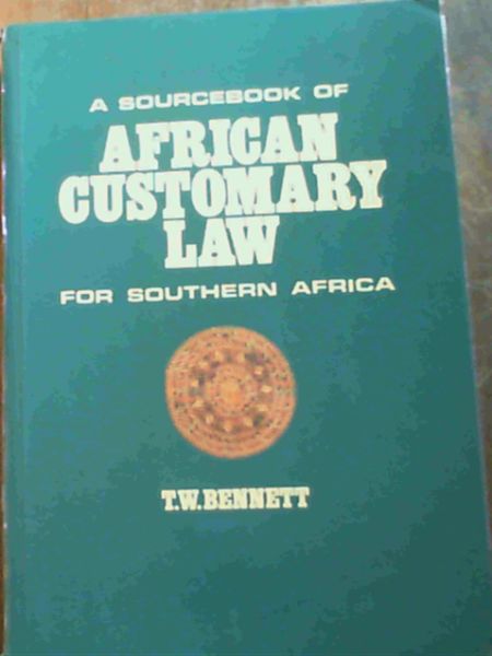 Bennett, T W .. A Sourcebook of African Customary Law for Southern Africa - Picture 1 of 3