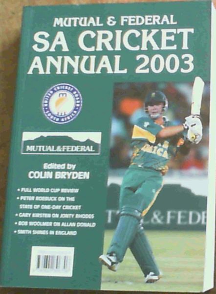 Bryden, Colin .. Mutual & Federal SA Cricket Annual 2003 - Picture 2 of 3