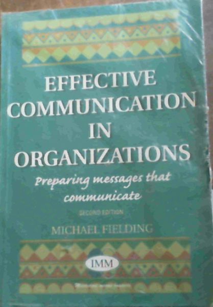 Fielding, M. .. Effective Communication in Organisations - Picture 1 of 3