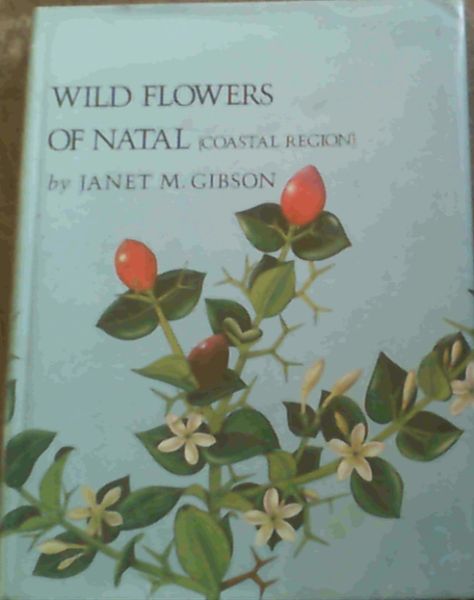 Image for Wild Flowers of Natal (Coastal Region)